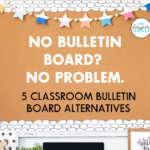 Alternatives to Bulletin Boards: Creative and Practical Ideas